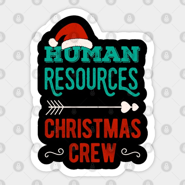 Human Resources Christmas Crew Sticker by Crea8Expressions